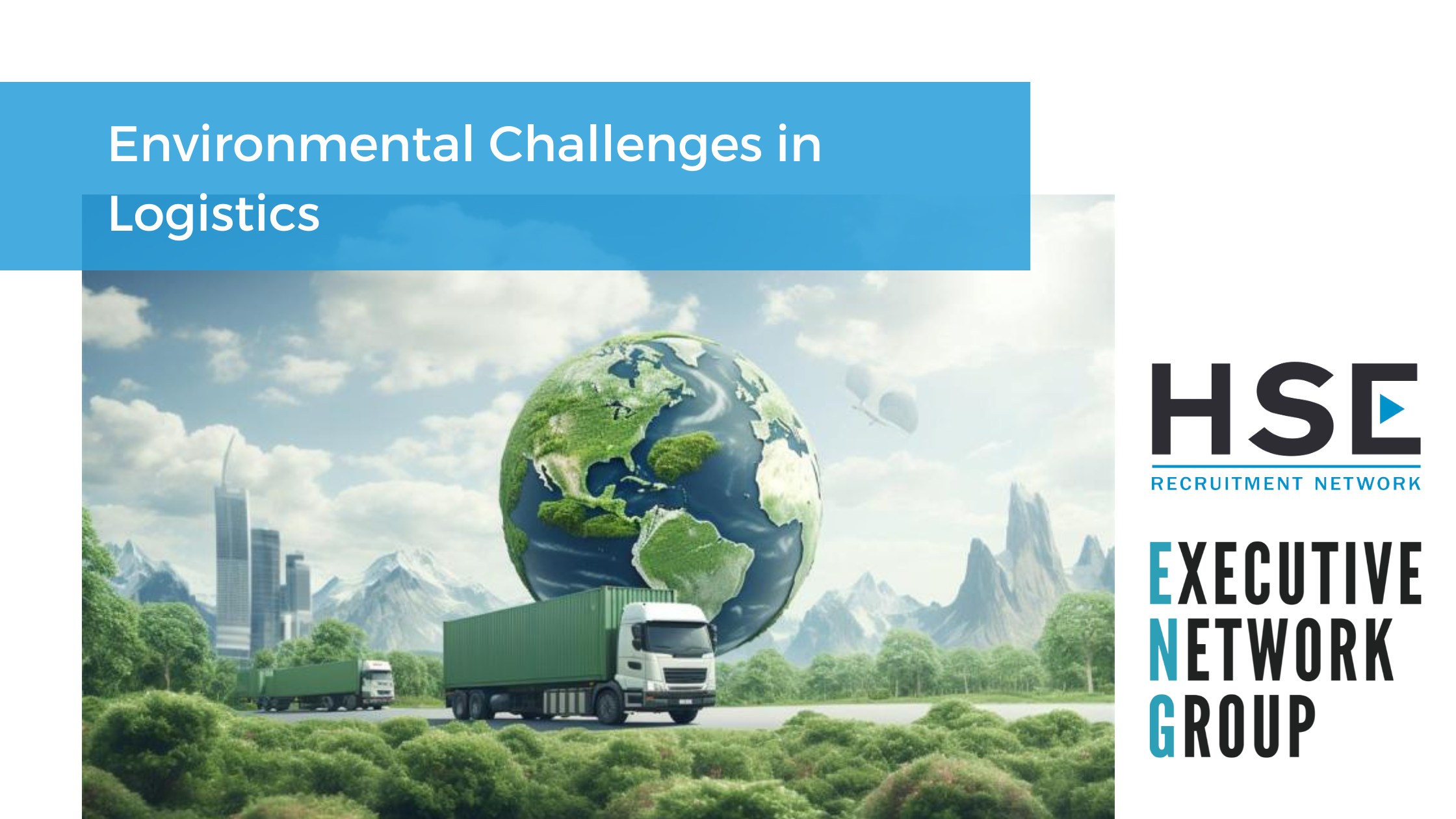 Environmental Challenges In Logistics